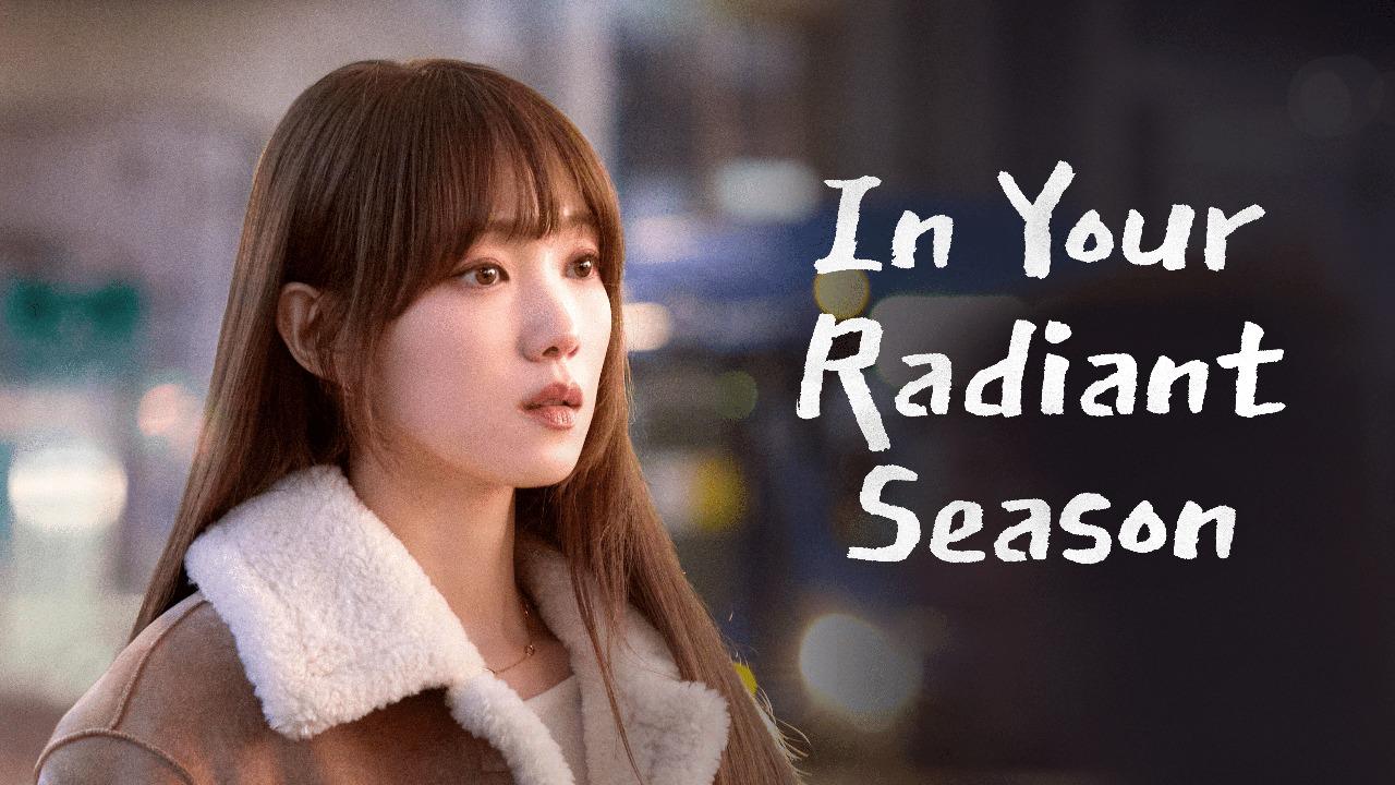 مشاهدة مسلسل In Your Radiant Season الحلقة 5 الخامسة مترجمة كامل HD