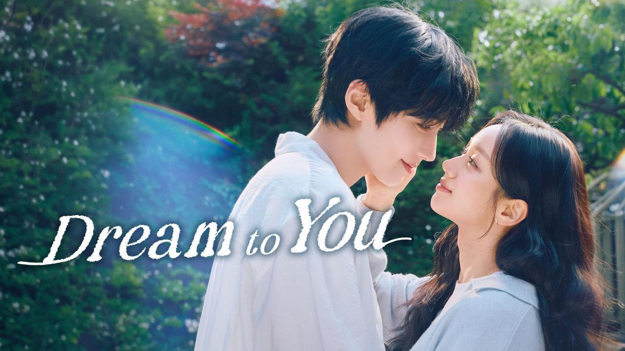 مشاهدة مسلسل Dream to You الحلقة 6 السادسة مترجمة كامل HD