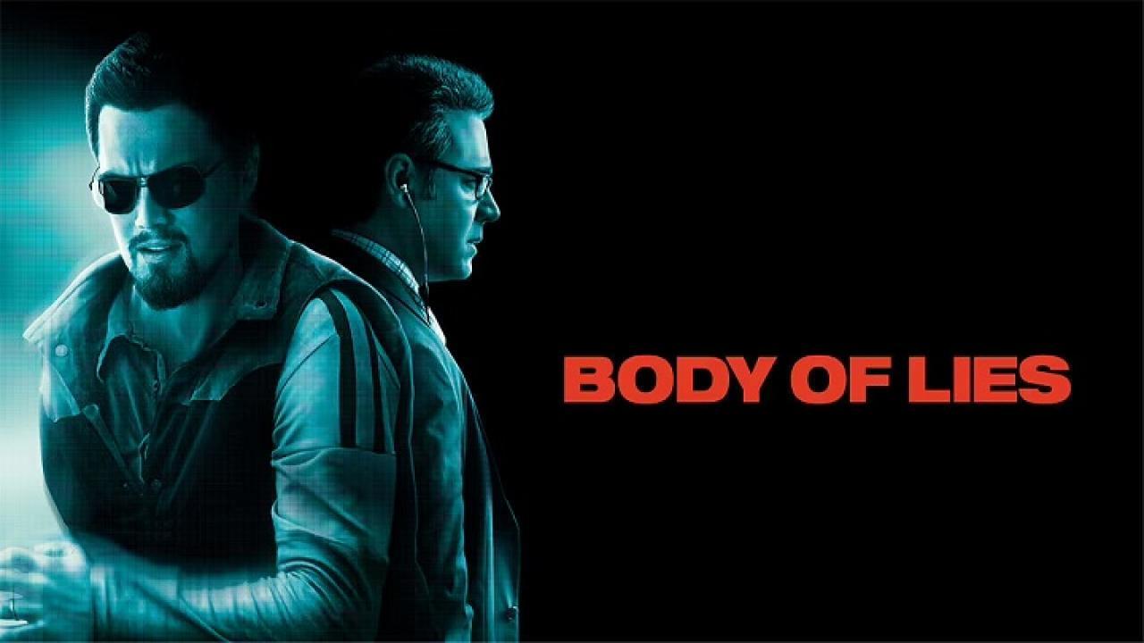 مشاهدة فيلم Body of Lies 2008 مترجم كامل HD