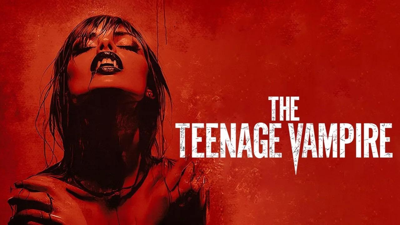 مشاهدة فيلم The Teenage Vampire 2026 مترجم كامل HD